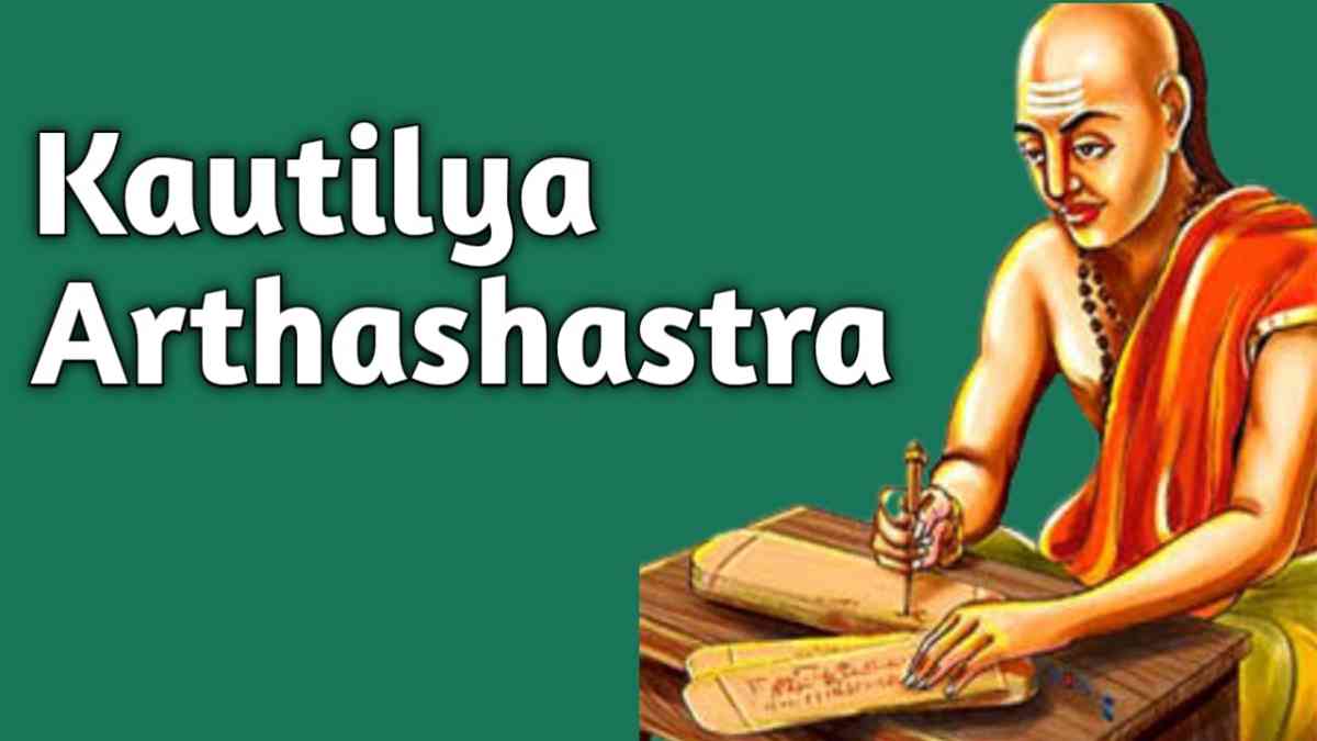 Kautilya Arthashastra | Kautilya Arthashastra Summary