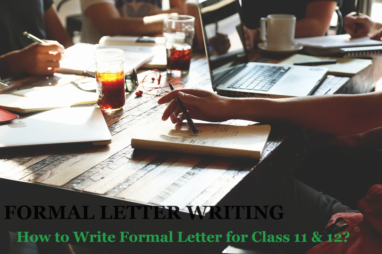 How to Write Formal Letter for Class 11 & 12